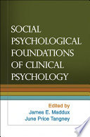 Social Psychological Foundations of Clinical Psychology Book