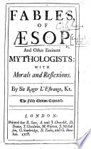 Fables of Aesop ... By Sir Roger L'Estrange ... The Fifth Edition Corrected
