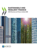 OECD Business and Finance Outlook 2020 Sustainable and Resilient Finance