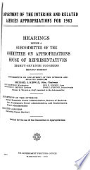 Department of the Interior and Related Agencies Appropriations for 1963