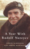 A Year with Rudolf Nureyev