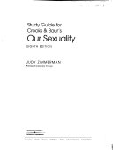 Study Guide for Crooks and Baur s Our Sexuality  Eighth Edition Book