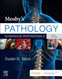 Mosby's Pathology for Massage Professionals - E-Book