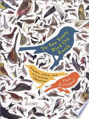 To See Every Bird on Earth Book