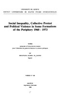 Social Inequality, Collective Protest, and Political Violence in Some Formations of the Periphery, 1960-1973
