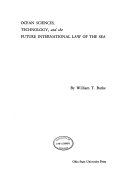 Ocean Sciences, Technology, and the Future International Law of the Sea