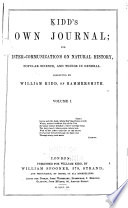 Kidd's Own Journal; for Inter-Communications on Natural History, Popular Science, and Things in General