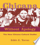 Chicana Without Apology Book PDF
