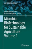 Microbial BioTechnology for Sustainable Agriculture Volume 1