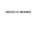 Moods of Silence