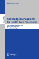 Knowledge Management for Health Care Procedures