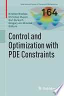 Control and Optimization with PDE Constraints Book