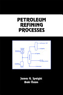 Petroleum Refining Processes [Pdf/ePub] eBook