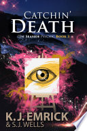 Catchin  Death  A Paranormal Women s Fiction Cozy Mystery