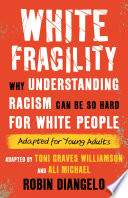 White Fragility Adapted For Young Adults 
