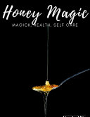 Honey Magic
