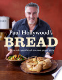 Paul Hollywood s Bread Book