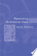 Reworking Qualitative Data
