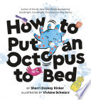 How to Put an Octopus to Bed Book PDF