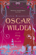 Oscar Wilde and the Ring of Death: Oscar Wilde Mystery: 2