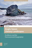 Anglo Saxon Literary Landscapes