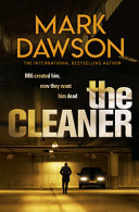 The Cleaner  Mi6 Created Him  Now They Want Him Dead   Book