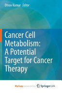 Cancer Cell Metabolism Book