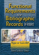 Functional Requirements for Bibliographic Records (FRBR)