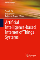 Artificial Intelligence based Internet of Things Systems