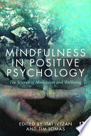 Mindfulness in Positive Psychology Book