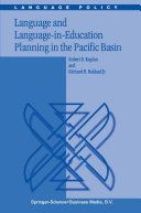 Language and Language-in-Education Planning in the Pacific Basin