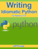 Writing Idiomatic Python 2.7.3