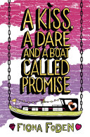 A Kiss, A Dare and a Boat Called Promise Pdf/ePub eBook