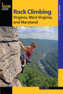 Rock Climbing Virginia, West Virginia, and Maryland
