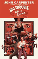 Big Trouble In Little China Legacy Edition Book One