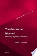 The Gramscian Moment