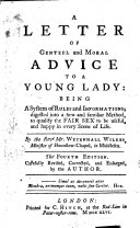 A Letter of Genteel and Moral Advice to a Young Lady