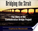 Bridging the Strait