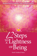 12 Steps to a Lightness of Being