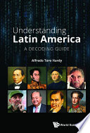Understanding Latin America  A Decoding Guide Book