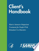 Client  s Handbook  Matrix Intensive Outpatient Treatment for People With Stimulant Use Disorders