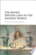 The Jewish Dietary Laws in the Ancient World