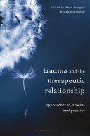 Trauma and the Therapeutic Relationship