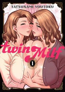 Twin Milf  Part 1 Book