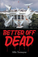 Better Off Dead [Pdf/ePub] eBook
