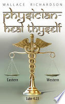 Physician   Heal Thyself Book