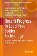 Recent Progress in Lead free Solder Technology