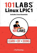 101 Labs   Linux LPIC1  Includes Linux Essentials Book