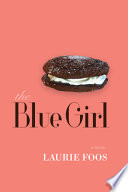 The Blue Girl PDF Book By Laurie Foos