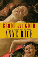 Blood and Gold by Anne Rice PDF